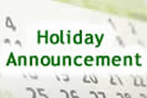 Holiday announcement on the occasion of Independance Day 14 August 2024