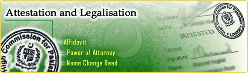 Attestation and Legalisation: Affidavit, Power of Attorney, Name Change Deed